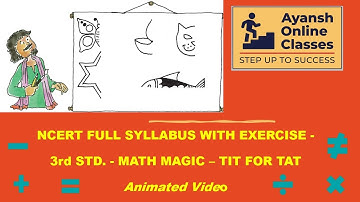 CBSE Class3| CBSE Math Magic Chapter- Tit for Tat| NCERT Syllabus| Animated Learning Video