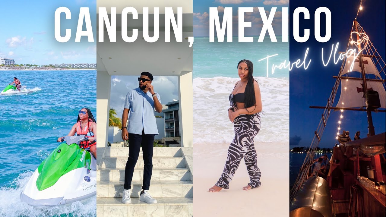 BIRTHDAY BAECATION TRAVEL VLOG | 72 HOURS IN CANCUN MEXICO | JETSKI + DINNER CRUISE + MORE