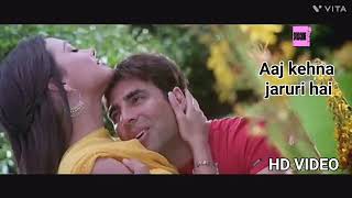 Aaj kehna jaruri hai ke tum se pyar hua hai Akshay Kumar full song Bollywood best of 90