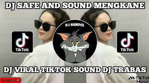 Thumbnail of DJ SAFE AND SOUND MENGKANE || DJ VIRAL TIKTOK TERBARU 2023!!