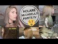 ACLARÉ MI CABELLO EN CASA DE FORMA NATURAL Y ASÍ VA  (PARTE IV) OMG!!!