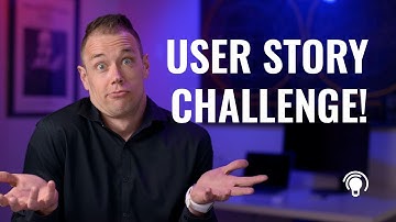 User Story Writing Workshop - Take the User Story Challenge!