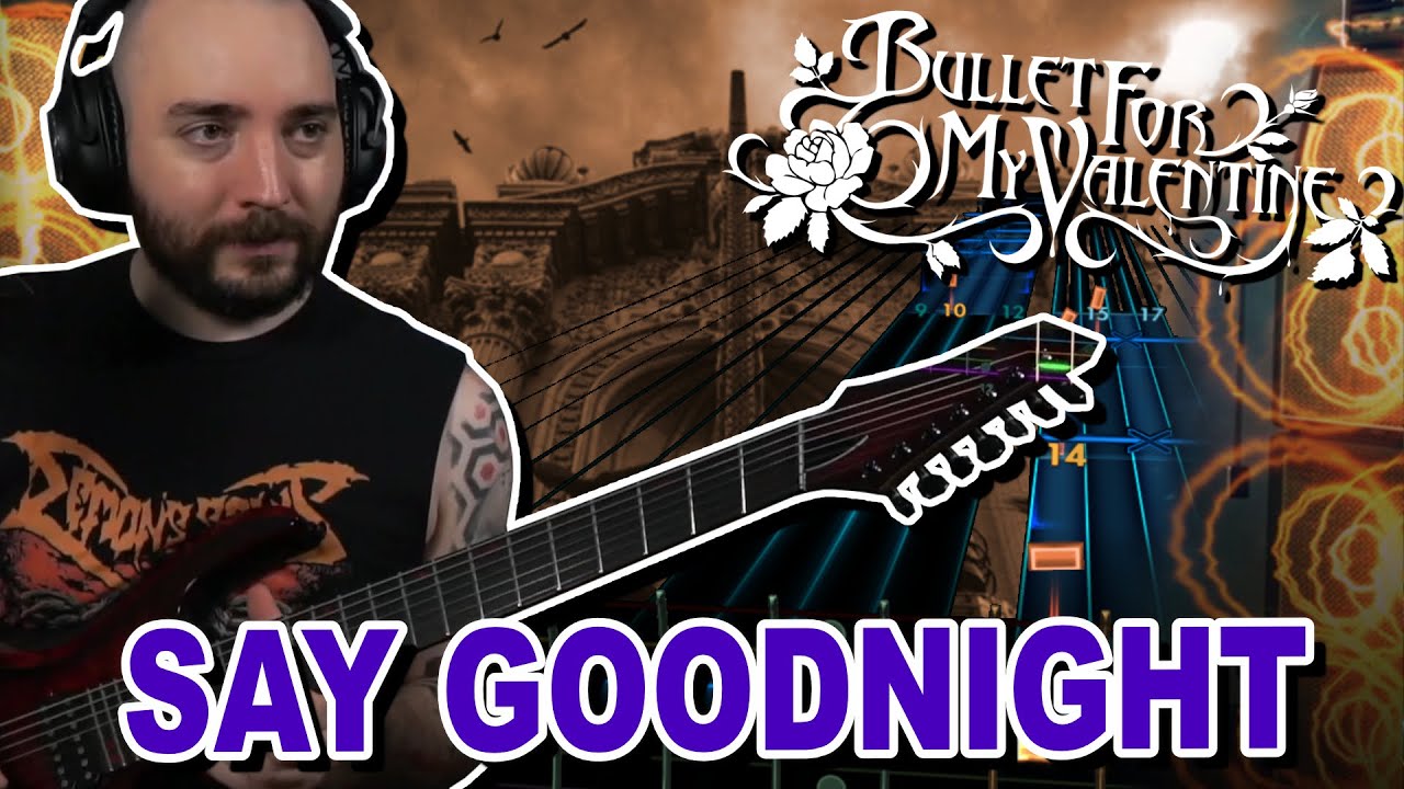 Prettiest BfmV Track? Bullet for my Valentine Say Goodnight
