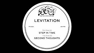 Levitation - Step In Time / Second Thoughts PPJ 006