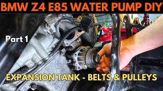 BMW Z4 E85 Water Pump Replacement DIY | M54 Engine Belts &amp; Pulleys Guide (part 1)