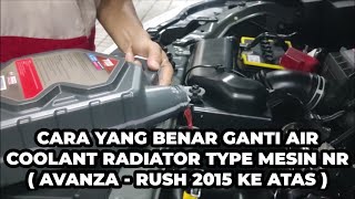 Download Lagu TUTORIAL CARA GANTI AIR COOLANT RADIATOR TYPE MESIN NR ( AVANZA \u0026 RUSH TAHUN 2015 KE ATAS ) MP3