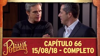 As Aventuras de Poliana cap tulo 66 15 08 18, completo