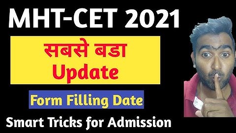 MHT-CET 2021 Form Filling Date Declared | Smart Tricks | Prof. Toshib Shaikh