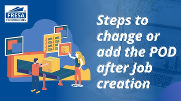 Stappen om de POD te wijzigen of toe te voegen na het aanmaken van een taak in de Fresa-toepassing