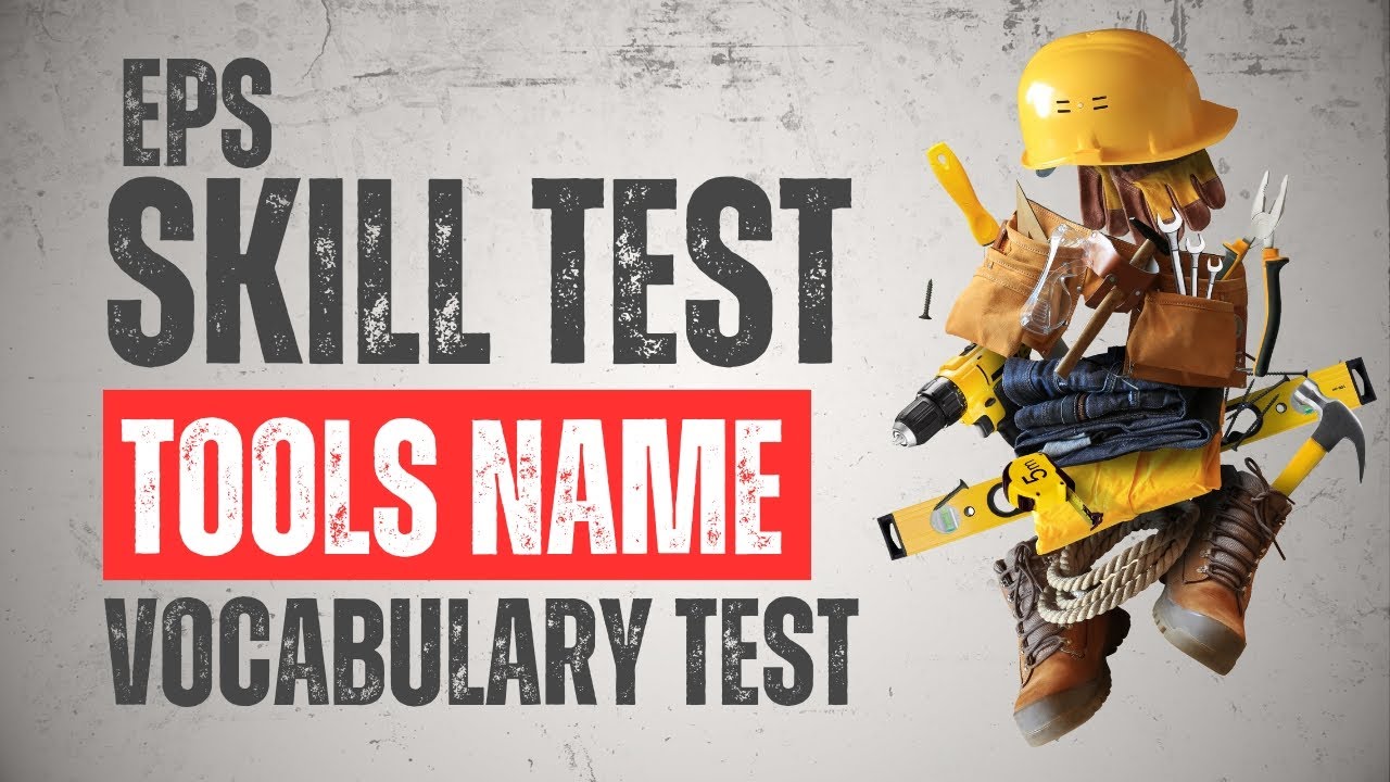 EPS Skill Test Tools Name (Vocabulary Test)