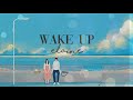 Wake Up -Elaine (lyrics)