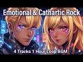 Emotional & Cathartic Rock [4 Tracks 1 Hour Loop BGM]