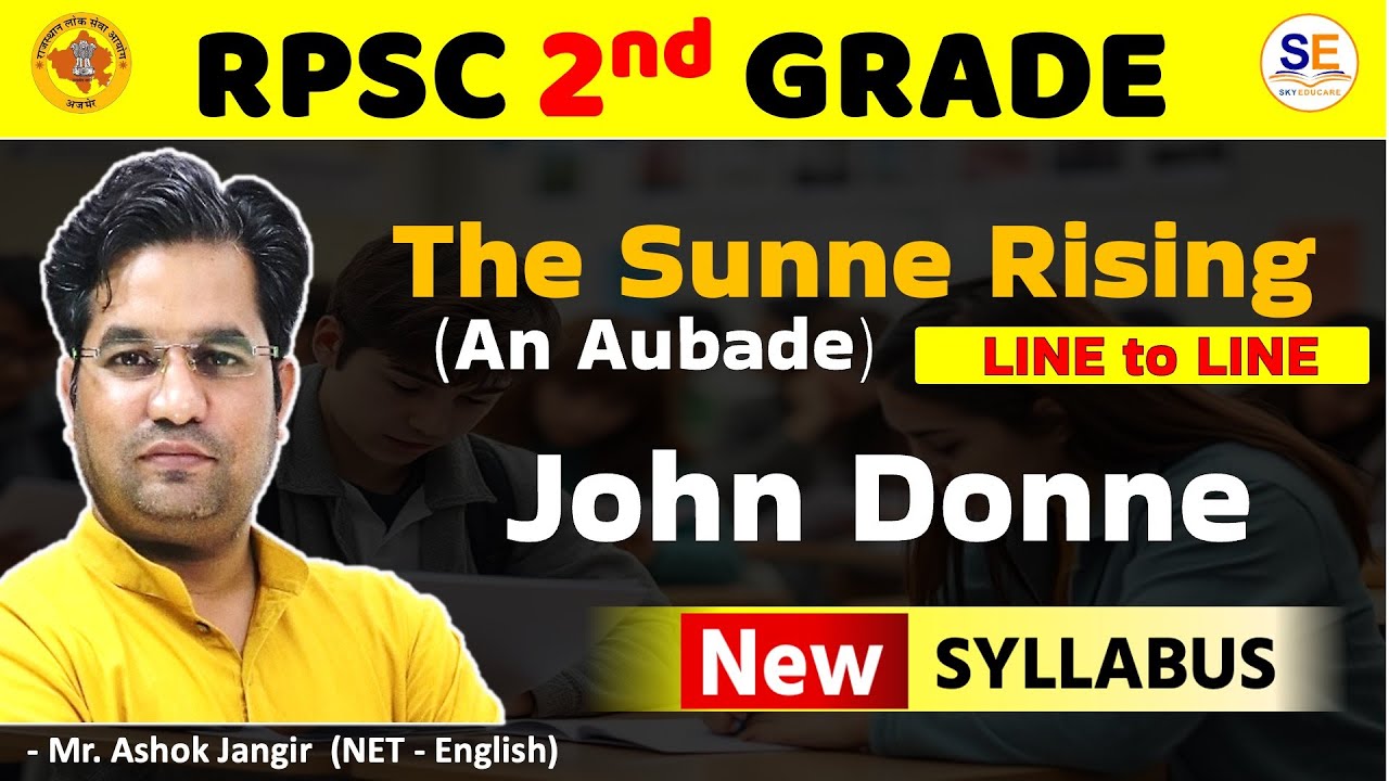 RPSC 2nd Grade English, The Sunne Rising, An Aubade, John Donne,  English 