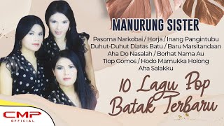 Full Album 10 Lagu Pop Batak Terbaru Manurung Sister - Pasoma Narkobai, Horja, Inang Pangintubu