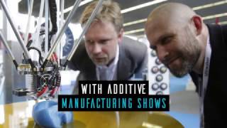 Additive Manufacturing Shows - Why Exhibit?