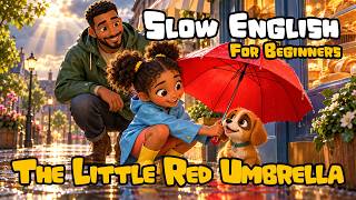 The Little Red Umbrella | Slow English Story for Beginners (A1–A2)