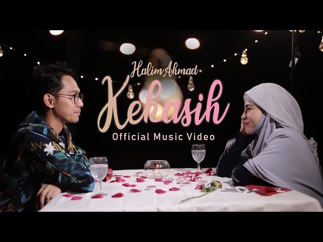 Halim Ahmad - Kekasih | Official Music Video class=