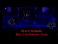 Black Sabbath (h&amp;h) - Sign of the Southern Cross (live RCMH &#39;07)