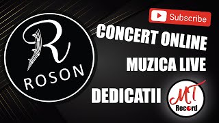 [LIVE 1] ROSON MUSIC BAND | MUZICA LIVE | CONCERT ONLINE | DEDICATII |