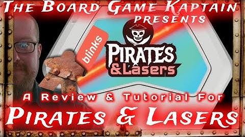 Pirates & Lasers Review & Tutorial