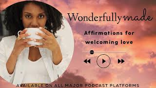 Affirmations for welcoming love