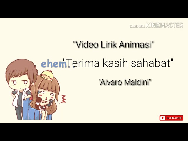 Video lirik animasi lagu Terima Kasih Sahabat_Alvaro Maldini class=