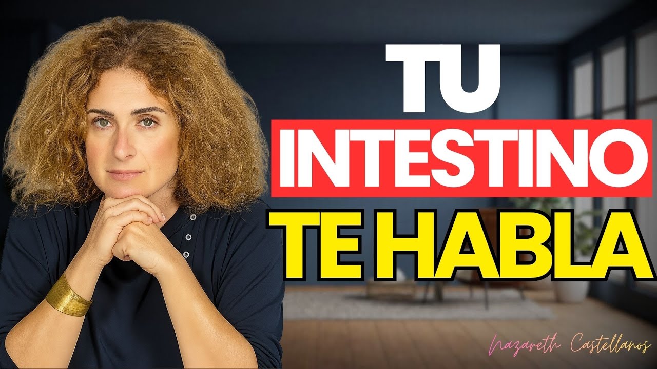 Cuando tu intestino se convierte en tu segundo cerebro  Nazareth Castellanos