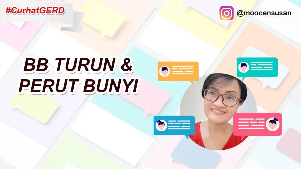 CURHAT GERD DEWI : PERUT BUNYI & BB TURUN