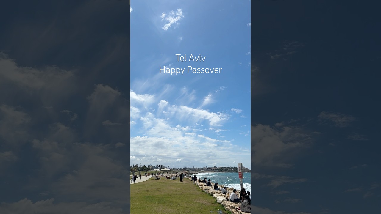 Tel Aviv Happy Passover 