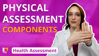 Physical Assessment Components - Health Assessment for Nursing | @LevelUpRN