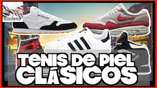 TENIS CLÁSICOS DE PIEL ¿LOS CONOCES? - YouTube