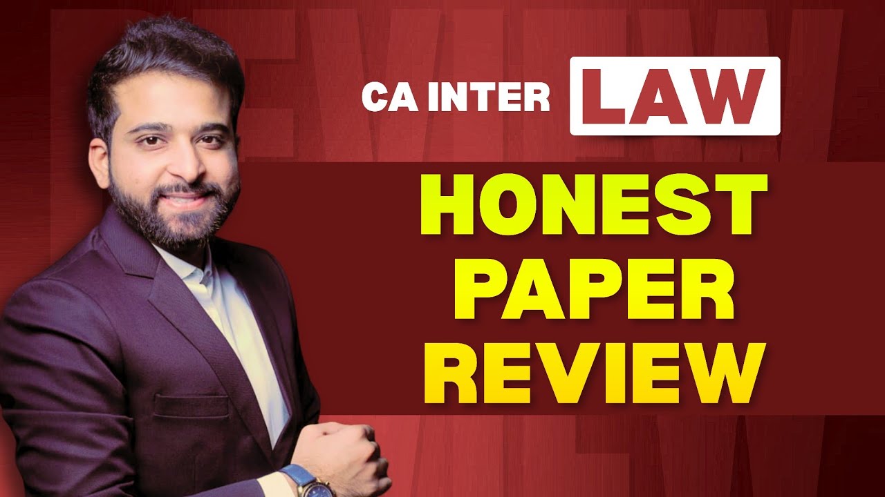 CA INTER LAW PAPER REVIEW SEP 24 | ARJUN CHHABRA TUTORIAL - YouTube