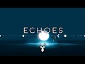 Echoes  chill mix