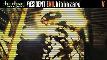 "Daddy" - PART 5 - Resident Evil 7: Biohazard