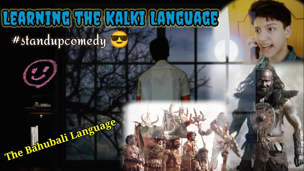 Kaliki Language Script Learning the Kalki Language| Bahubali| Stand-up comedy| Ft. Koushik R K ...