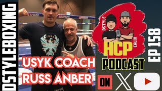 HCP 158: Usyk Coach Russ Anber - World renowned cut-man and trainer joins the show