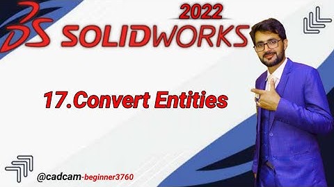 SolidWorks Tutorial in Urdu/Hindi 17.Convert Entities