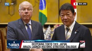 DEEPENING TOKYO TIES: JAPAN, BRAZIL LAUNCH HISTORIC STRATEGIC DIALOGUE