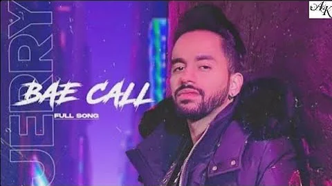 Bae Call : Jerry (Official Song) Devilo | New Punjabi Song 2021 | Stepping In | AK BEATS