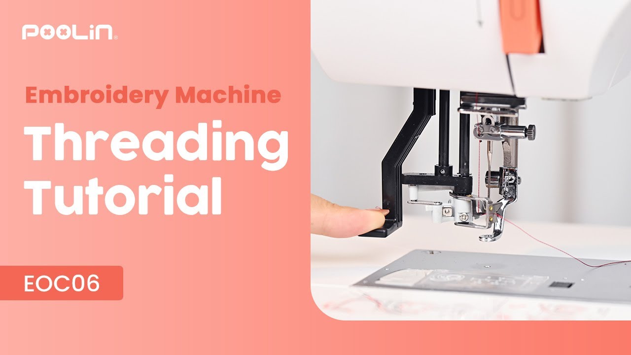 How to Thread PooLin EOC06 Embroidery Machine for Beginners