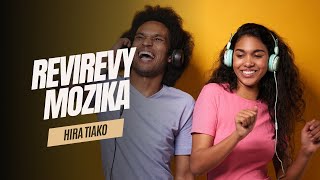 MOZIKA MAMPIREVY | REVIREVY 100% MOZIKA MALAGASY