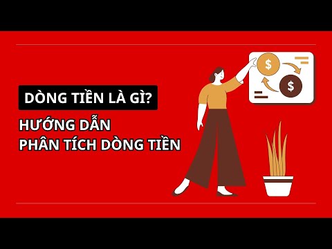 Video: Dòng tiền là gì và chúng được phân loại như thế nào