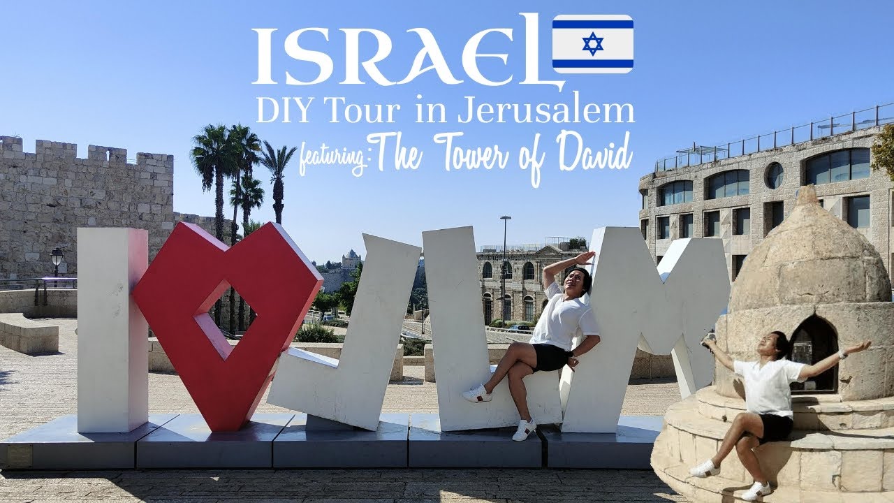 DIY TOUR IN JERUSALEM ISRAEL featuring The Tower of David | Trip Koto