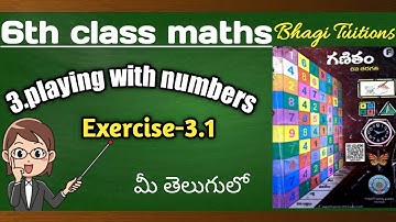 6th class maths in telugu|chapter-3 playing with numbers|Exercise-3.1