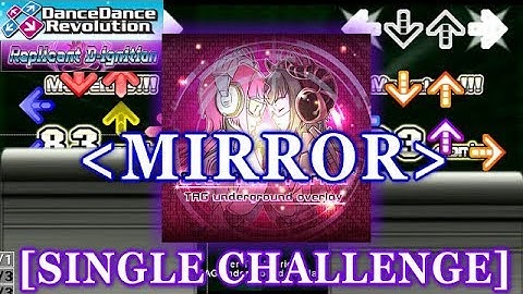 [MIRROR] DDR - Over The “Period” [SINGLE CHALLENGE] 譜面確認