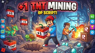 +1 tnt mining best new working script