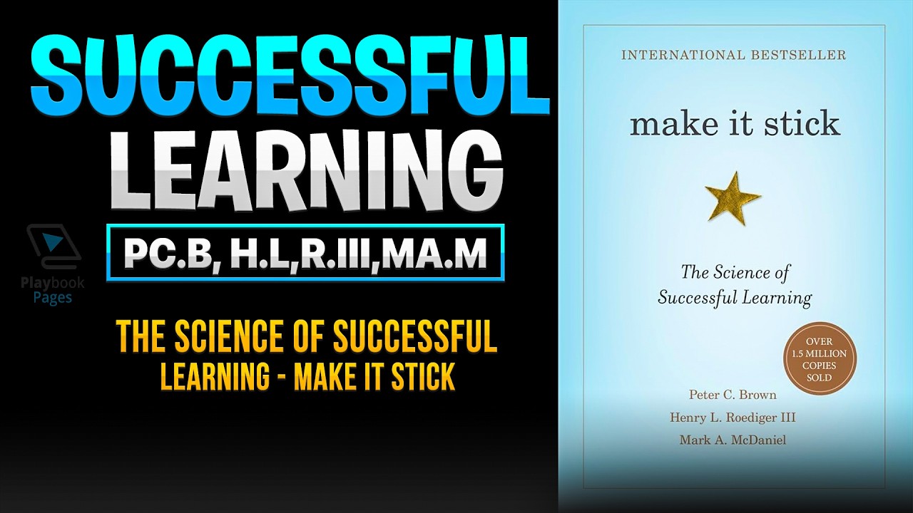 How to Learn Faster & Remember More - Make It Stick | The Science of ...
