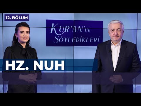 Hz. Nuh [Kur'an'ın Söyledikleri 12. Bölüm] - Prof.Dr. Mehmet Okuyan