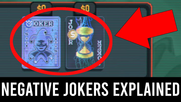 Balatro What is a Negative Joker? How To Get Negative Jokers in Balatro?