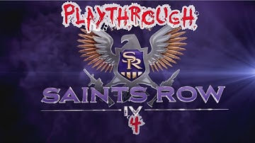 Saints Row IV Playthrough # 4 The Fundamentals